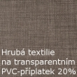 Hrub textilie sami tmav ed na transparentnm PVC, pplatek 20 %